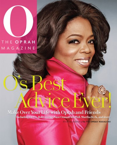 Buy O's Best Advice Ever!: Make Over Your Life With Oprah & Friends — BookShops.in
