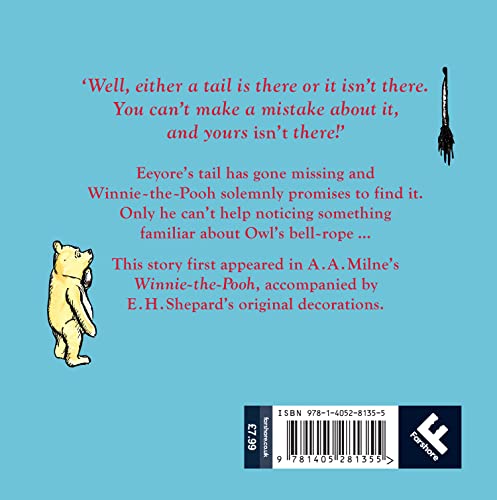 Winnie-the-Pooh: Eeyore Loses a Tail: Special Edition of the Original Illustrated Story by A.A.Milne with E.H.Shepard's Iconic Decorations. Collect the Range. - Image 2