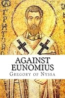 Against Eunomius 1631740458 Book Cover