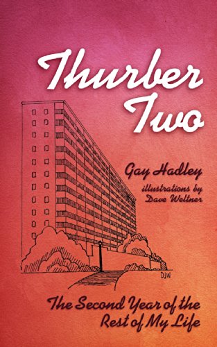 Thurber Two: The Second Year of the Rest of My Life