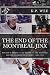 The End of the Montreal Jinx: Boston's Short-Lived Glory in the Historic Bruins-Canadiens Rivalry, 1988-1994