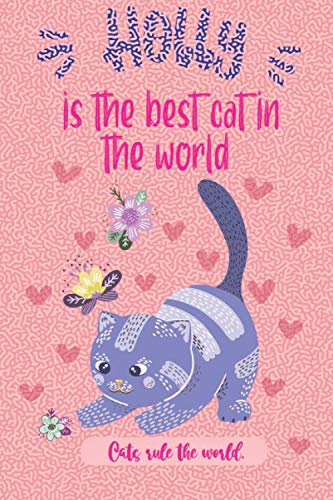 Holly is the best cat in the world: Cats journal diary, cat gifts, Black turing Notebook, Journal, Diary (120 Pages, Blank, Lined Pages, 6 x 9) (Cats Notebooks & Journals)