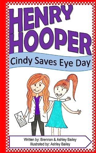 Henry Hooper: Cindy Saves Eye Day