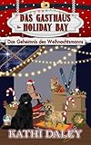 Das Gasthaus in Holiday Bay: Das Geheimnis des Weihnachtsmanns