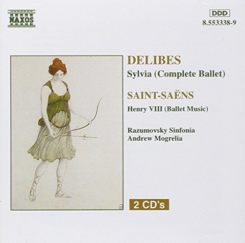 Delibes: Sylvia (complete)/ Saint-Saens: Henry VIII (Ballet