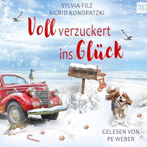 Voll verzuckert ins Glück Audiolibro Por Sylvia Filz, Sigrid Konopatzki arte de portada