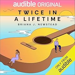 Twice in a Lifetime Audiolibro Por Briana J Newstead arte de portada