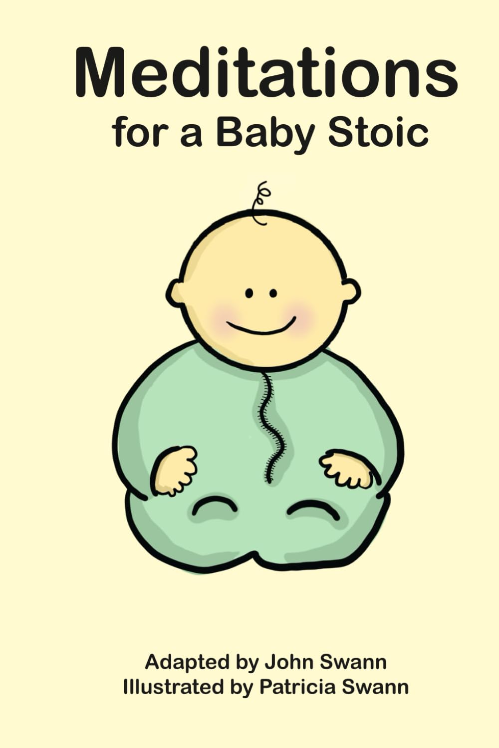 Meditations for a Baby Stoic: 1 (Baby Wisdom)
