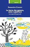 La Terra Che Genera, Cura E Guarisce - 2