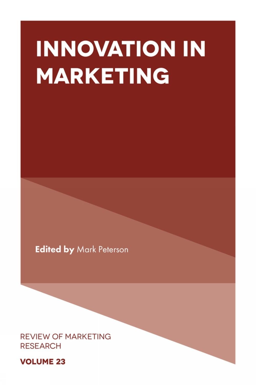 Innovation in Marketing (Review of Marketing Research)