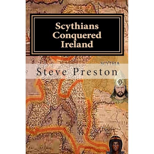 Scythians Conquered Ireland by Steve Preston episode artwork