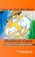 How to Get the Best Medical Care 8174762574 Book Cover