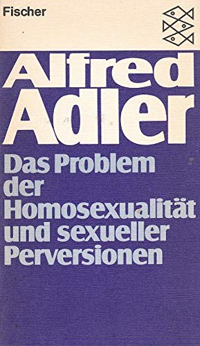 Das Problem der Homosexualität und sexueller Perversionen