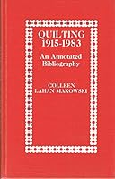 Quilting 1915-1983: An Annotated Bibliography 0810818132 Book Cover
