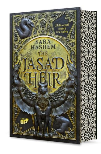 Dalle ceneri sorgerà una regina. The Jasad Heir