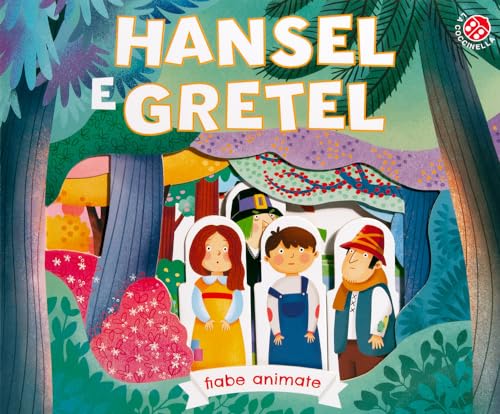 Hansel E Gretel. Ediz. A Colori