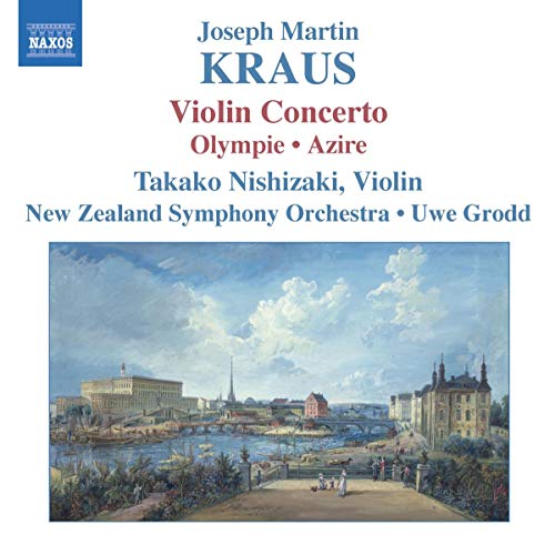 Kraus: Violin Concerto / Azire Olympie (Incidental Music) Kraus: Violin Concerto / Azire Olympie (Incidental Music)