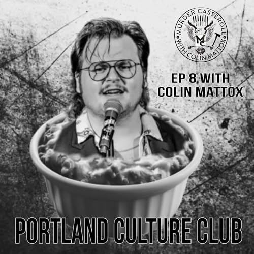 Murder and Casseroles with Colin Mattox! Podcast Por arte de portada