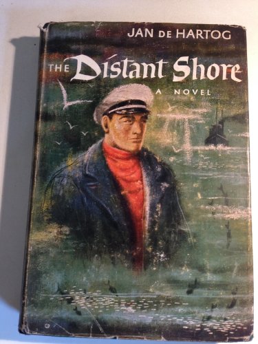 The distant shore,: A story of the sea B0006AT0A0 Book Cover