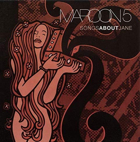 MAROON 5 - SONGS ABOUT JANE