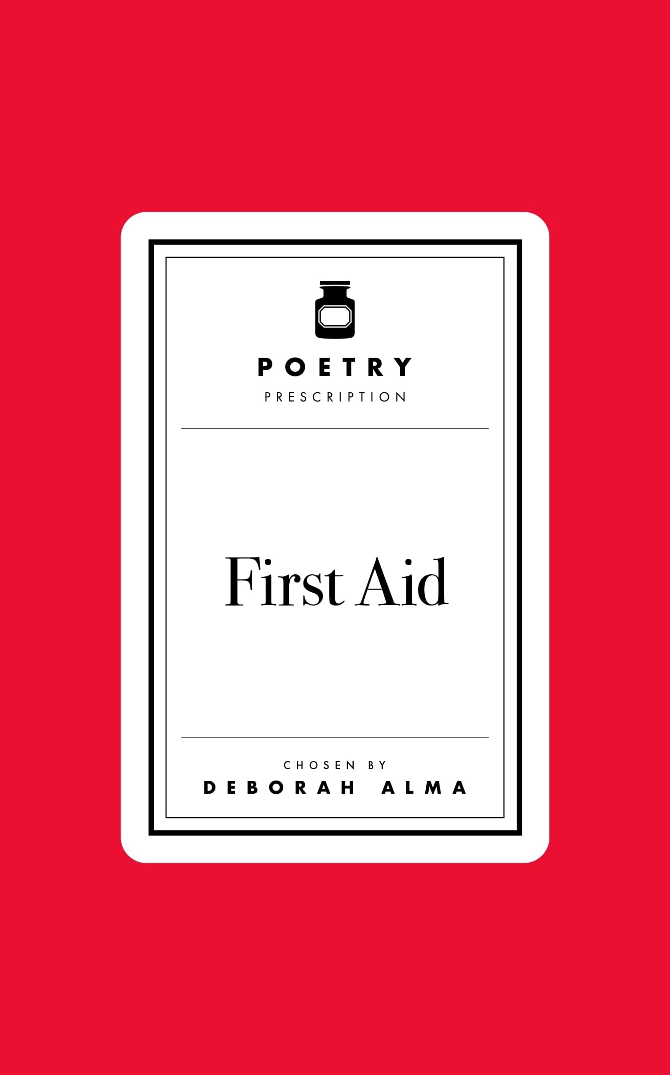 Poetry Prescription First Aid by Deborah Alma HARDBACK 9781035061457