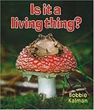 Is It a Living Thing? (Introducing Living Things (Paperback))