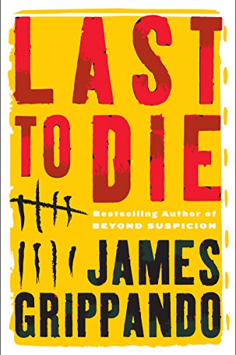 Last to Die (Jack Swyteck Book 3) book cover