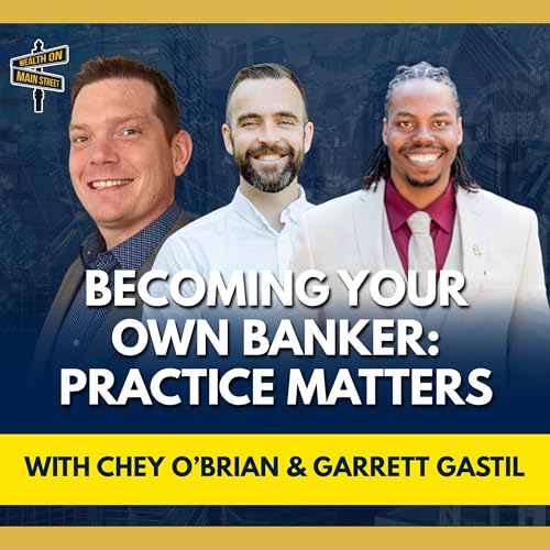 289: Infinite Banking FAQs | Chey & Garrett, US Advisor