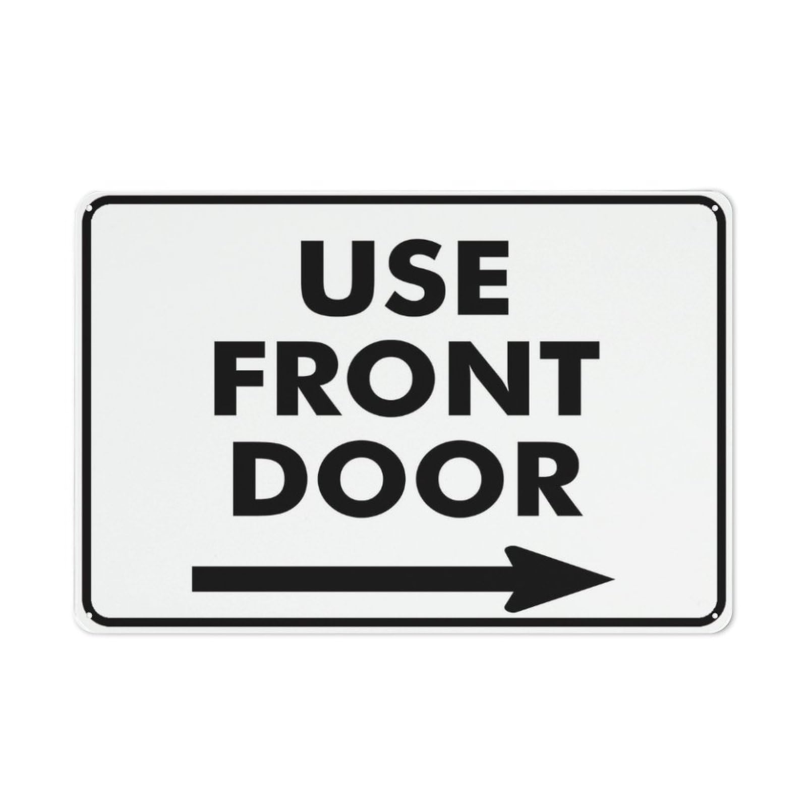 Use Front Door (Arrow Right) Sign Outdoor Signs Aluminum 12X8 Inch Uv Ink Printed For House And Business