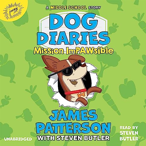 Dog Diaries: Mission Impawsible by James Patterson, Steven Butler, Richard Watson - illustrator episode artwork