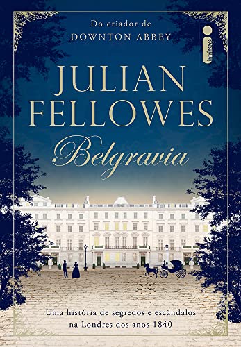 Belgravia (Em Portuguese do Brasil) [Portuguese] 8551000071 Book Cover