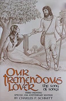 Paperback Our Tremendous Lover: The Song of Songs, 10th Anniversary Edition Book