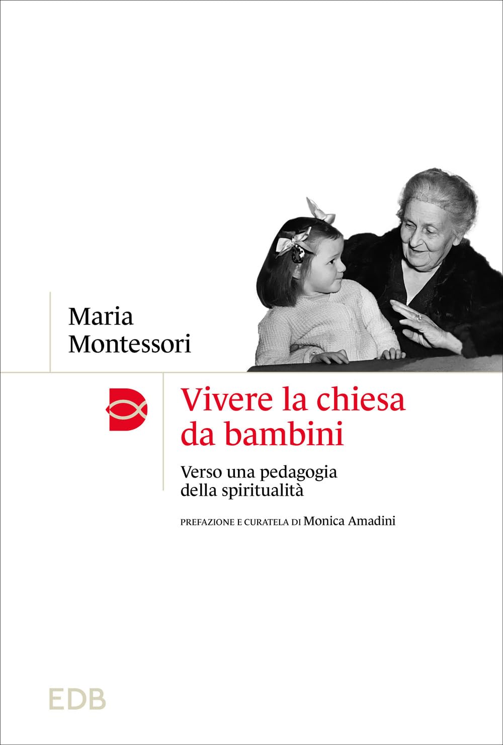 Vivere la chiesa da bambini. Verso una pedagogia della