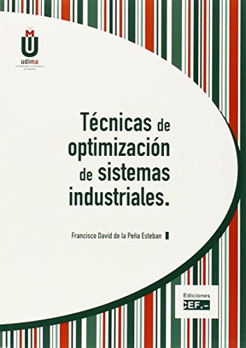 Tecnicas de Optimacion de Sistemas Industriales