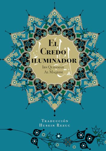 El Credo Iluminador (Spanish Edition)