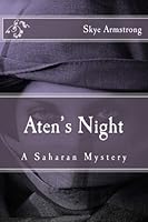 Aten's Night 1516807340 Book Cover