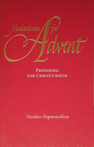  Meditations for Advent; Preparing for Christ\'s Birth