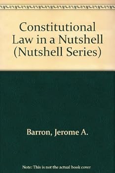Paperback Constitutional Law in a Nutshell (Nutshell Series) Book