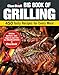 Char-Broil Big Book of Grilling: 450 Tasty Recipes for Every Meal (Creative Homeowner) The Ultimate Cookbook for the Grill - Easy Apps, Meat, Veggies, and More, with Mouthwatering Photos