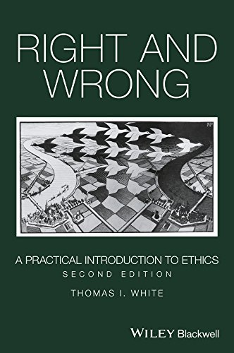 Right and Wrong: A Practical Introduction to Ethics