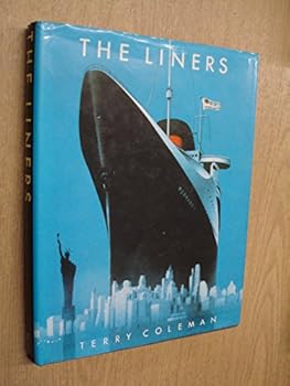 Hardcover The liners: A history of the North Atlantic crossing Book