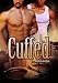 Cuffed: M/M Mpreg Alpha Male Romance