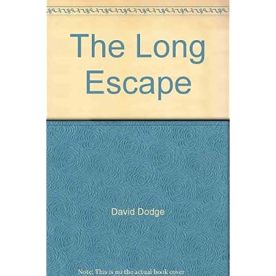 The Long Escape
