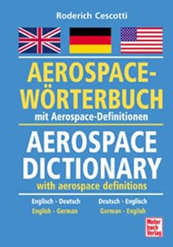 Hardcover Aerospace-Wörterbuch. mit Aerospace-Definitionen, Deutsch-Englisch / Englisch-Deutsch (German and English Edition) [German] Book