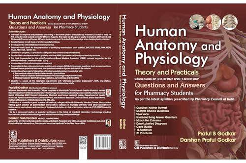 Image of Human Anatomy and Physiology | Theory and Practicals | Questions and Answers for Pharmacy Students - 2025 | Course Codes BP 101T, BP 107P, BP 201T and BP 207P - 2025