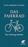  Das Fahrrad: Eine Kulturgeschichte