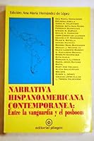 Narrativa hispanoamericana contemporánea: Entre la vanguardia y el posboom: entre la vanguardia y el postboom 8488435401 Book Cover