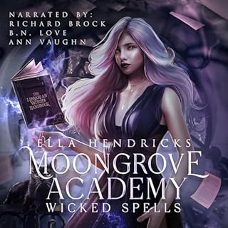 Moongrove Academy: Wicked Spells (The Complete Series) Audiobook By Ella Hendricks cover art