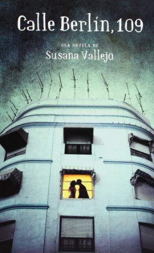 Calle Berl&iacute;n, 109 (Spanish Edition)