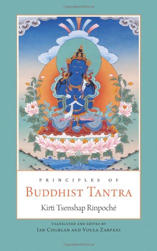 Principles of Buddhist Tantra Principles of Buddhist Tantra